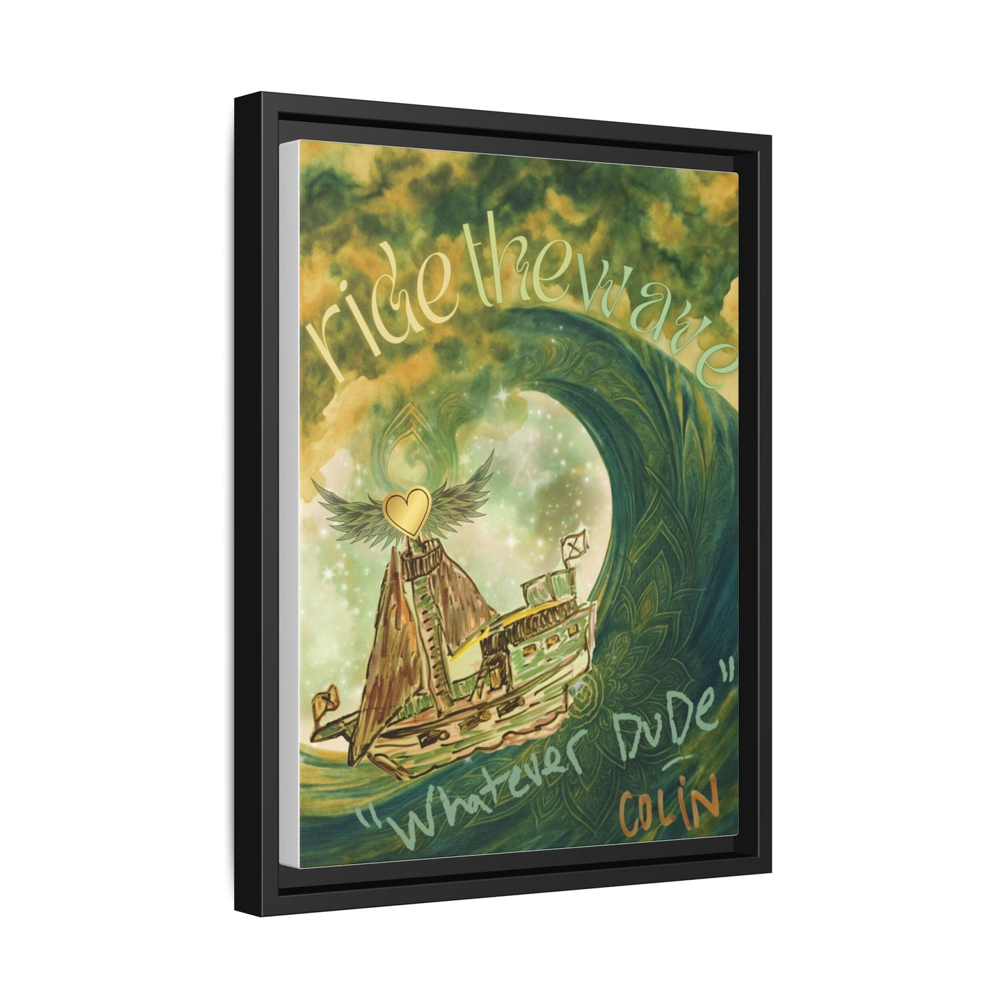 Framed Art "Ride the Wave, Whatever Dude" In Memory of Colin Kirsch Roberts