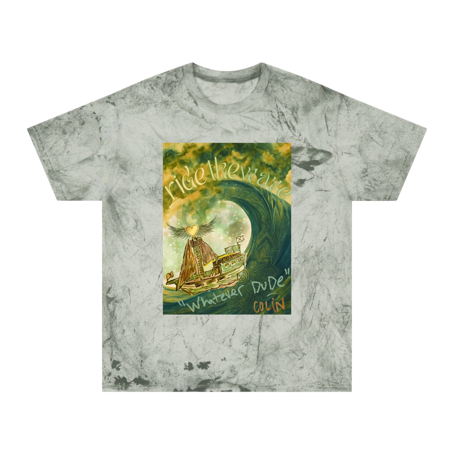 Shirt "Ride the Wave, Whatever Dude" In Memory of Colin Kirsch Roberts