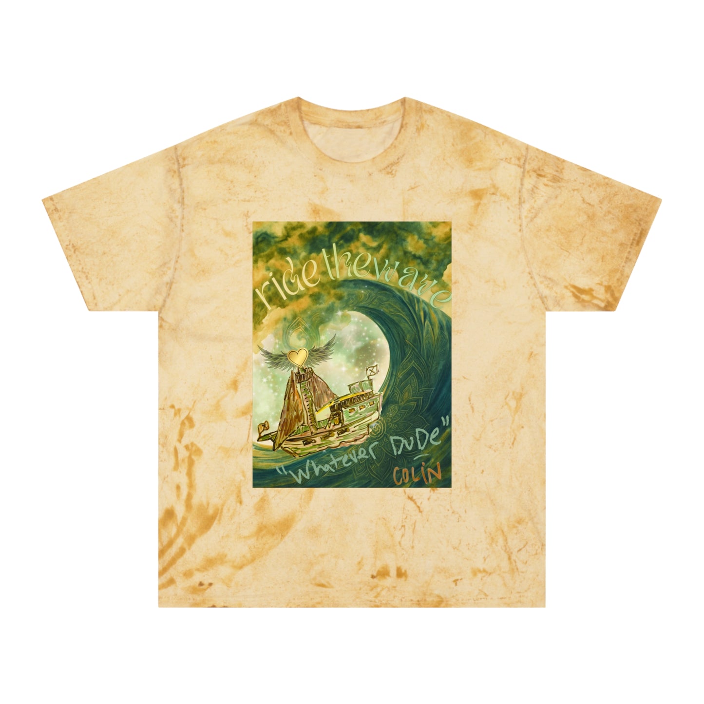 Shirt "Ride the Wave, Whatever Dude" In Memory of Colin Kirsch Roberts